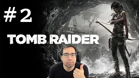 Tomb Raider 2013 Full Playthrough - Part 2