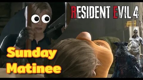 Sunday Matinee Resident Evil 4: Remake Part 13 Chapter 13