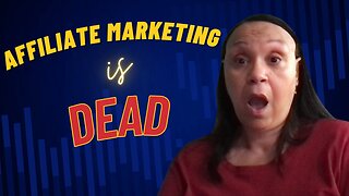 Affiliate Marketing is Dead