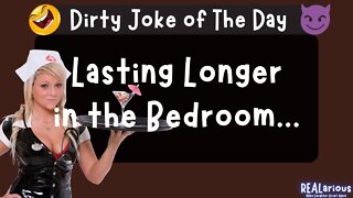 How do I LAST LONGER in Bed? | Dirty Joke | Adult Joke | Funny Joke