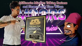 Millionaire Mindset: Talking Business and Finances with Timo Wilson @timotalksbiz2674