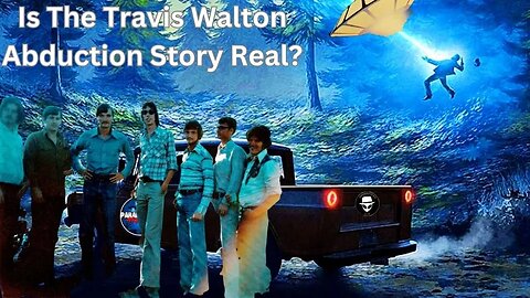 Is The Travis Walton Abduction Story Real?