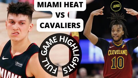 Cleveland Cavaliers vs Miami Heat | Full Game Highlights