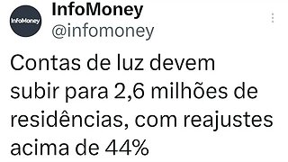 Contas de energia devem subir mais de 44%? Pode isso Arnaldo