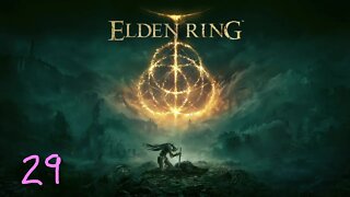Elden Ring (part 29)