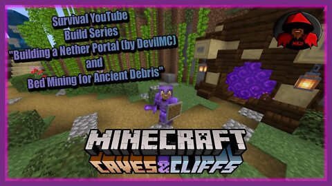 Minecraft - YouTube Survival Build Series - Building a Nether Portal (by DevilMC) and Bed Mining!