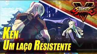 Street Fighter V - Modo História - Ken: Um Laço Resistente - Gameplay Pt-Br