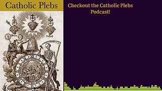 Catholic Plebs - The Christian Life with St. John Chrysostom