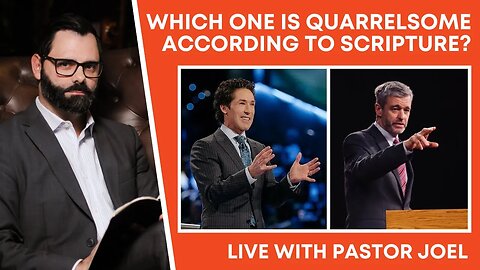 Which One Is Quarrelsome According To Scripture? | Live with Pastor Joel