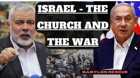 Israel - The Church and The War