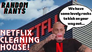 Random Rants: Netflix Gets UNWOKE To Save Company