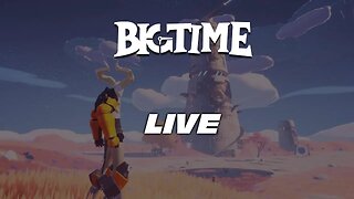 BigTime: Live Gameplay (Fixer Healer)