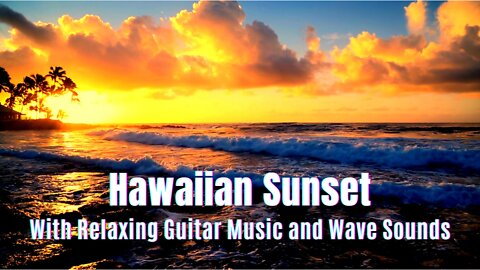 Hawaiian Sunset Ambience 🌴with Relaxing Hawaiian Guitar Music 🎸