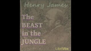 The Beast in the Jungle by Henry James - FULL AUDIOBOOK