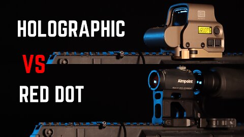 Holographic VS Red Dot Sight - Most Basic Things To Know