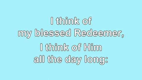 Redeemed, How I Love to Proclaim it V3