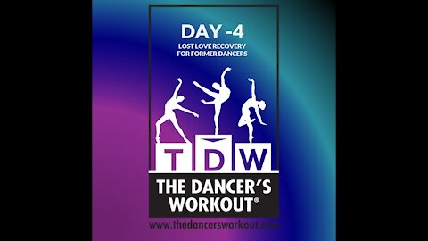 LOST LOVE RECOVERY PROGRAM FOR FORMER DANCERS (DAY -4)