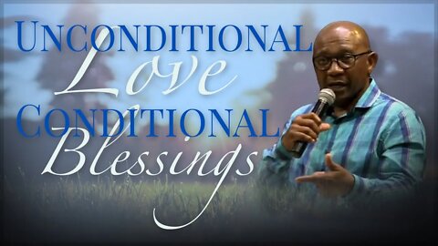 DTCC LIVE - Conditional Love, Unconditional Blessings | Sunday Service