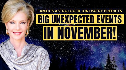 Get Ready For Some BIG EVENTS in NOVEMBER! | Predictions by Famous Vedic Astrologer @Joni Patry ​