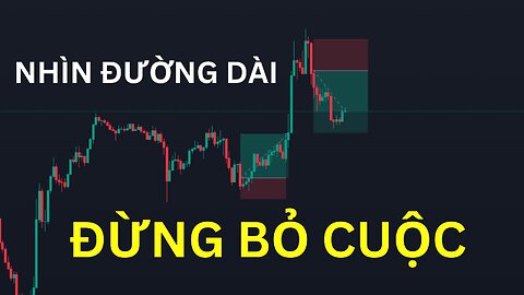 Nhìn đường dài, đừng bỏ cuộc | Trading | Angel