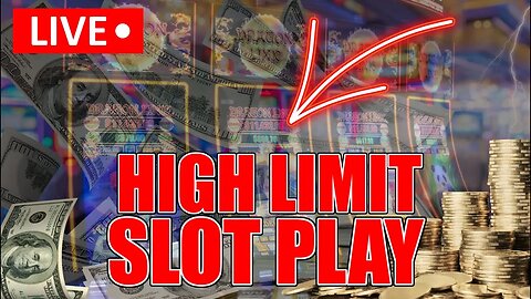 🔴MORE HIGH LIMIT LIVE FROM THE GREATEST