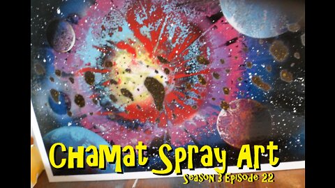 Blue Nova & Asteroids - Chamat Spray Art (S03 EP22)