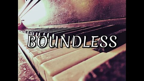 Piano Type Beat | "BOUNDLESS" | Hip Hop Instrumental