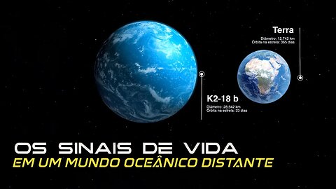 James Webb observa SINAIS de VIDA em K2-18 b, um mundo oceânico