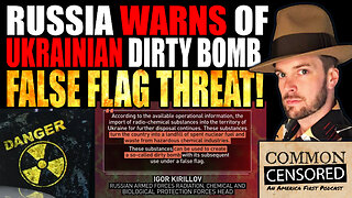 Russia WARNS Of Ukrainian Dirty Nuclear Bomb False Flag Threat!!!