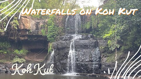 Exploring the Waterfalls of Koh Kut - Thailand 2023