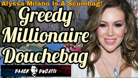 "Alyssa Milano Is A Greedy, Millionaire Douchebag!!!" (13April2024) Lamont on the Run