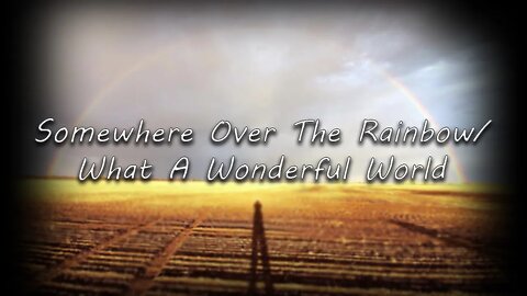 Dwayna Litz "Somewhere Over The Rainbow / What A Wonderful World"