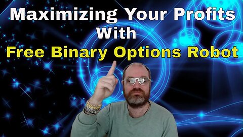 Maximizing Your Profits with the Free Binary Options Robot Alpha Master