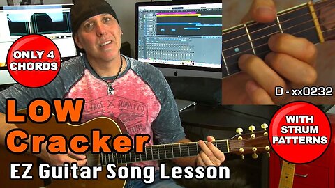EZ Guitar song lesson learn Low by Cracker only 4 chords w/strum patterns
