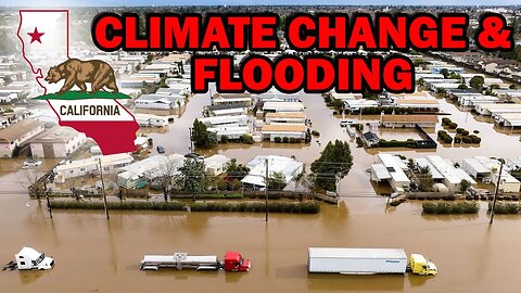 Climate Change FED Policy and California Flooding