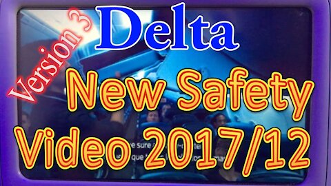 Delta New safety video December 2017 Version 3!