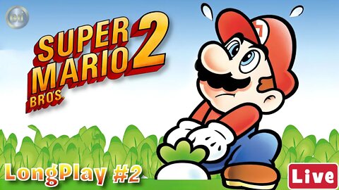 [🔴Live] Super Mario Bros 2 Longplay #2