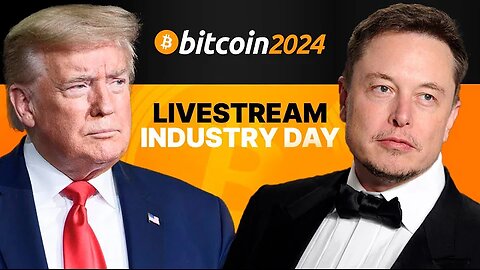 LIVE: 2024 Nashville Day 2! Donald Trump and Elon Musk's Speech for Bitcoin 2024