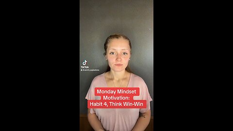 Monday Mindset Motivation: Habit 4, Think Win-Win