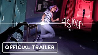 Asleep - Official Launch Trailer