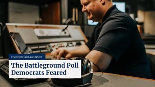 The Battleground Poll Democrats Feared