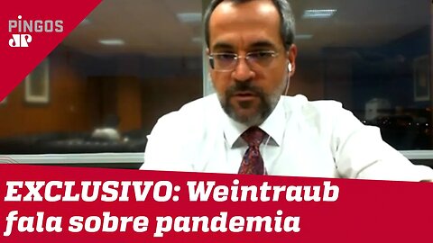 EXCLUSIVO: Weintraub fala sobre pandemia de coronavírus