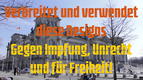 Verbreitet und verwendet diese Designs gegen Impfung, Unrecht und für Freiheit!