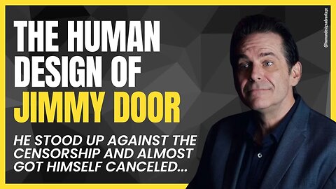 The Human Design of Jimmy Dore