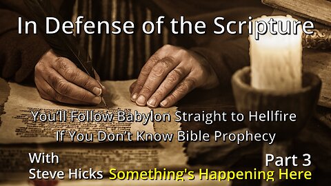 You’ll Follow Babylon Straight to Hellfire If You Don’t Know Bible Prophecy