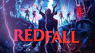 🔴 | Redfall | THE BRAND NEW OPEN WORLD VAMPIRE HUNTING GAME |