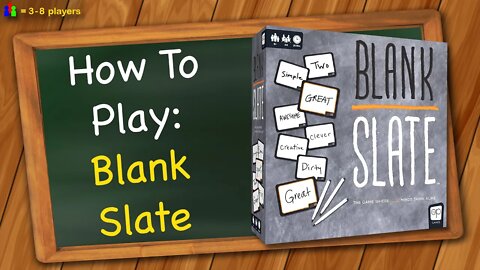 How to play Blank Slate