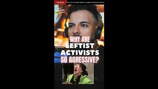 Why are leftists so aggressive?