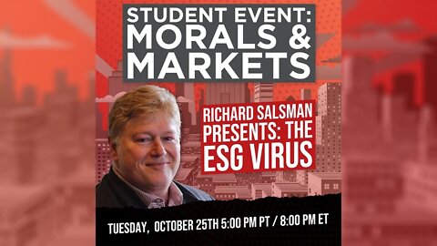 Defeating “The ESG Virus” with Richard Salsman