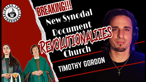 BREAKING! New Synodal Document Revolutionalizes Church